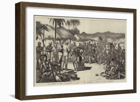 The Famine in India, Distribution of Relief to the Sufferers at Bellary, Madras Presidency-null-Framed Giclee Print