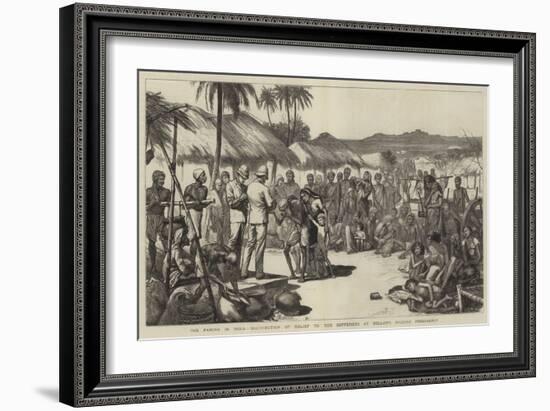 The Famine in India, Distribution of Relief to the Sufferers at Bellary, Madras Presidency-null-Framed Giclee Print