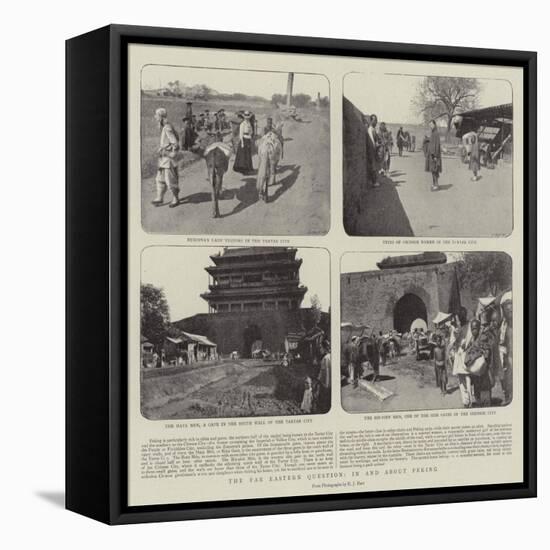 The Far Eastern Question, in and About Peking-null-Framed Premier Image Canvas