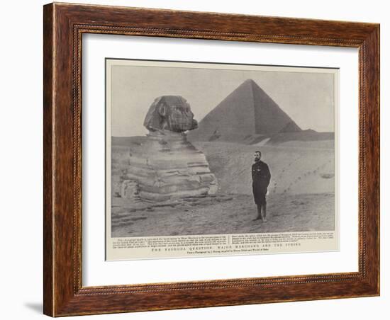 The Fashoda Question, Major Marchand and the Sphinx-null-Framed Giclee Print