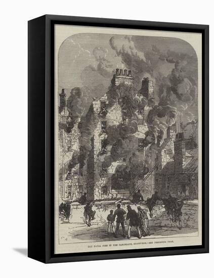 The Fatal Fire in the Canongate, Edinburgh-Charles Robinson-Framed Premier Image Canvas