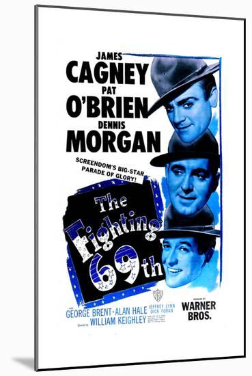 THE FIGHTING 69TH, US poster, from top: James Cagney, Pat O'Brien, George Brent, 1940-null-Mounted Premium Giclee Print