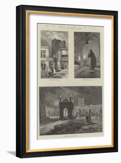 The Fire Temple at Baku, on the Caspian-William 'Crimea' Simpson-Framed Giclee Print