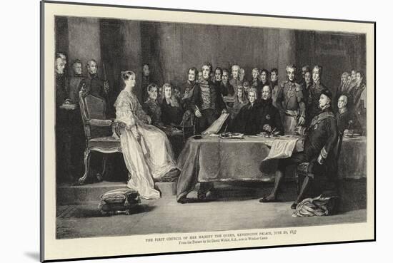 The First Council of Her Majesty the Queen, Kensington Palace, 20 June 1837-Sir David Wilkie-Mounted Giclee Print