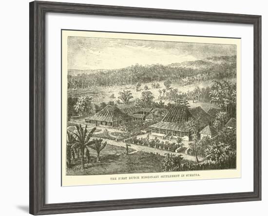 The First Dutch Missionary Settlement in Sumatra-null-Framed Giclee Print