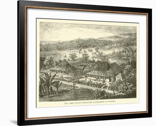 The First Dutch Missionary Settlement in Sumatra-null-Framed Giclee Print