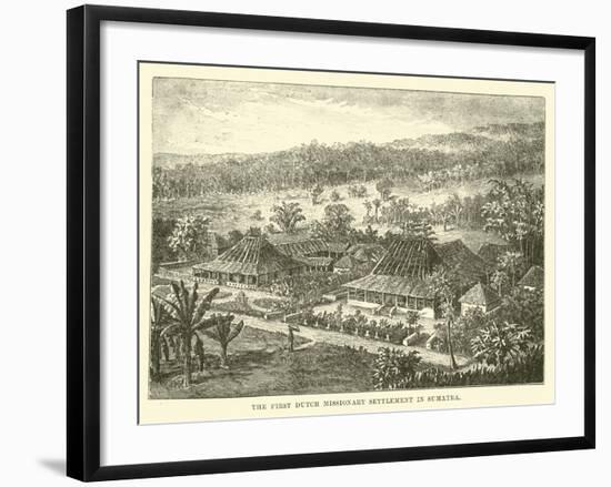 The First Dutch Missionary Settlement in Sumatra-null-Framed Giclee Print