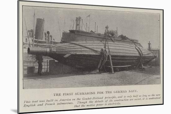 The First Submarine for the German Navy-null-Mounted Giclee Print