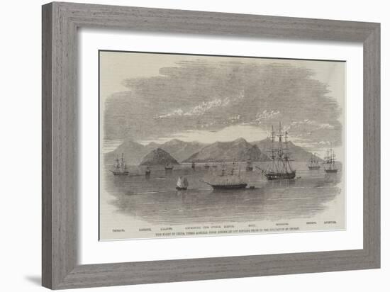 The Fleet in China under Admiral Jones Assembled Off Kintang Prior to the Occupation of Chusan-null-Framed Giclee Print