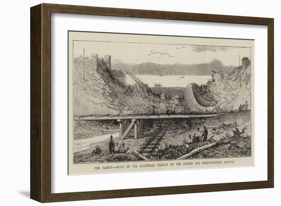 The Floods, Ruins of the Llandulas Viaduct on the London and North-Western Railway-null-Framed Giclee Print