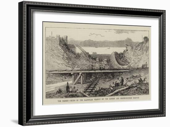 The Floods, Ruins of the Llandulas Viaduct on the London and North-Western Railway-null-Framed Giclee Print