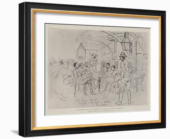 The Foreign Attaches Quartered in the Railway Station at Smaldeel-Melton Prior-Framed Giclee Print