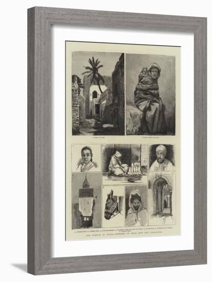 The French in Tunis, Sketches of Arab Life and Character-Harry Hamilton Johnston-Framed Giclee Print