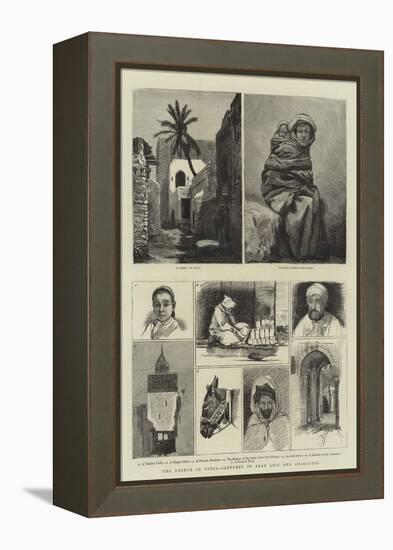 The French in Tunis, Sketches of Arab Life and Character-Harry Hamilton Johnston-Framed Premier Image Canvas