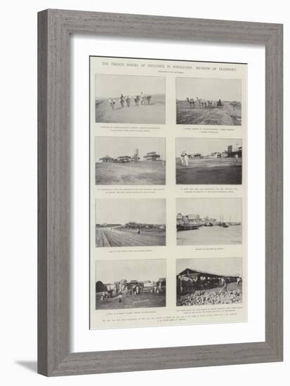 The French Sphere of Influence in Somaliland, Methods of Transport-null-Framed Giclee Print