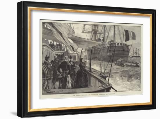 The French Squadron at Portsmouth, Inspection by the Queen-Thomas Walter Wilson-Framed Giclee Print