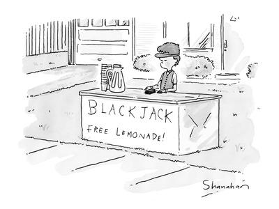 The Front Of A Boy S Lemonade Stand Reads Blackjack Free Lemonade New Yorker Cartoon Premium Giclee Print Danny Shanahan Art Com
