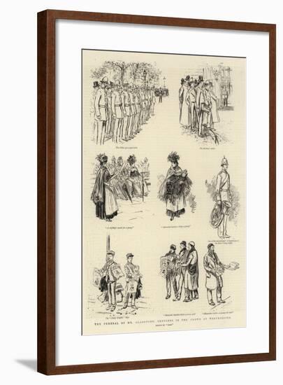 The Funeral of Mr Gladstone; Sketches in the Crowd at Westminster-null-Framed Giclee Print