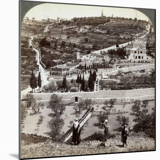 The Garden of Gethsemane and the Mount of Olives, Palestine, 1908-Underwood & Underwood-Mounted Photographic Print