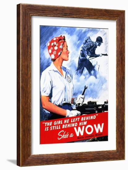 The Girl He Left Behind Is Still Behind Him She's A Wow Woman Ordnance Worker-War War Department-Framed Art Print