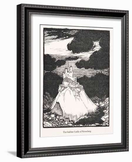 The Golden Castle of Stromberg, from the Fairy Tales of the Brothers Grimm, Pub. 1909 (Litho)-Arthur Rackham-Framed Giclee Print