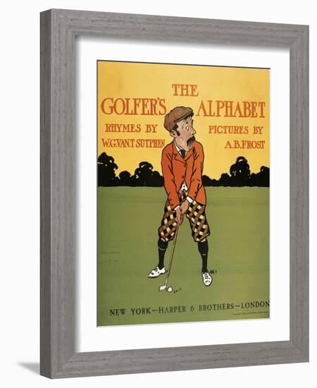 The Golfer's Alphabet-Arthur Burdett Frost-Framed Giclee Print