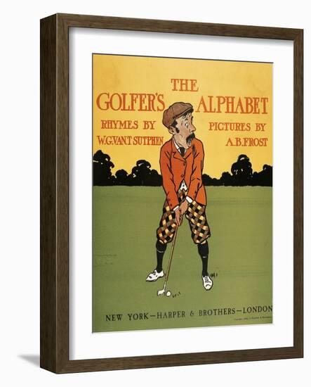 The Golfer's Alphabet-Arthur Burdett Frost-Framed Giclee Print