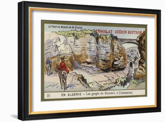 The Gorges of Rummel, Near Constantine, Algeria-null-Framed Giclee Print