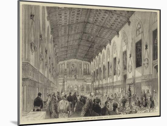 The Grand State Banquet in St George's Hall, Windsor Castle-null-Mounted Giclee Print