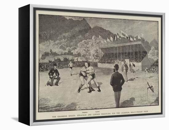 The Grasmere Sports, Steadman and Lowden Wrestling for the Champion Heavy-Weight Prize-null-Framed Premier Image Canvas