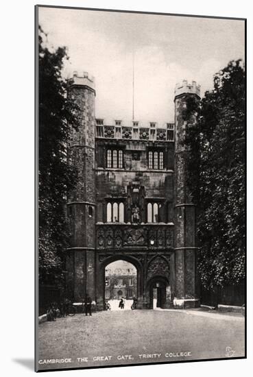 The Great Gate, Trinity College, Cambridge, Early 20th Century-Raphael Tuck & Sons-Mounted Giclee Print
