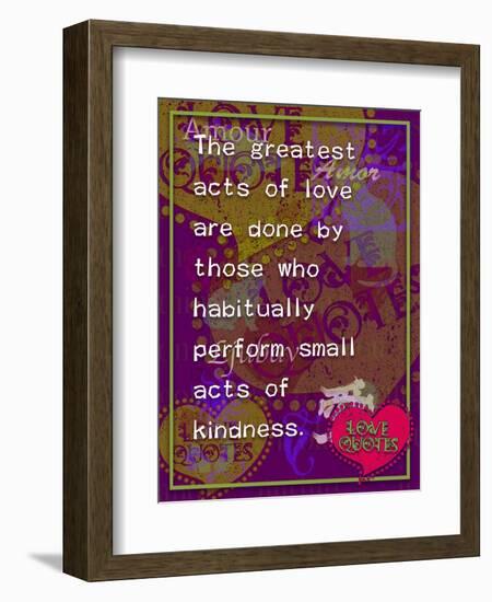 The Greatest Acts of Love-Cathy Cute-Framed Premium Giclee Print