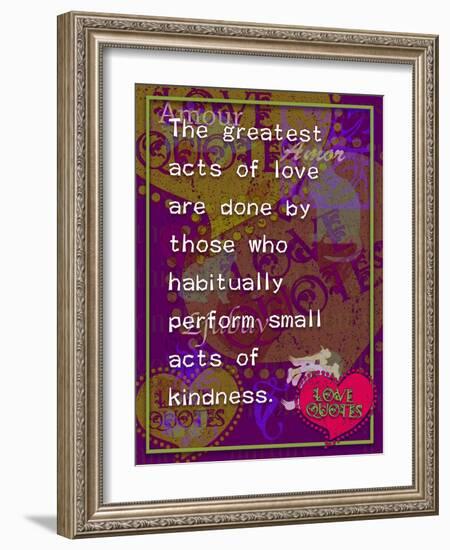 The Greatest Acts of Love-Cathy Cute-Framed Giclee Print