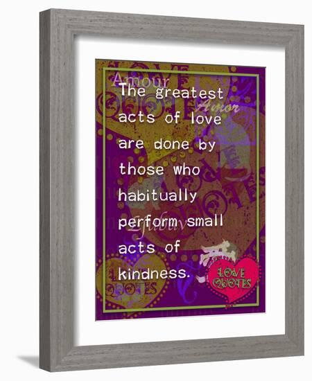 The Greatest Acts of Love-Cathy Cute-Framed Giclee Print