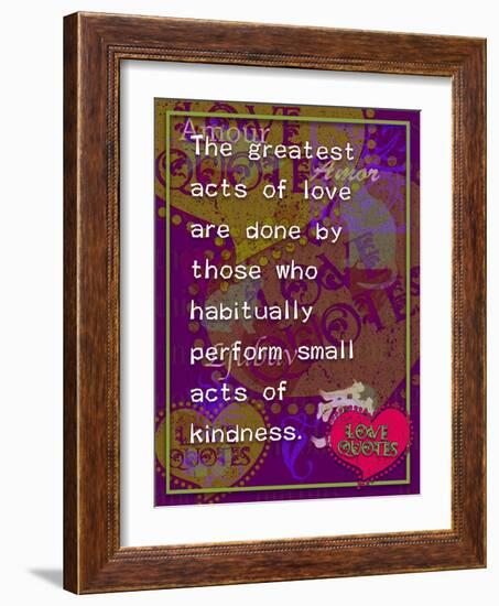 The Greatest Acts of Love-Cathy Cute-Framed Giclee Print