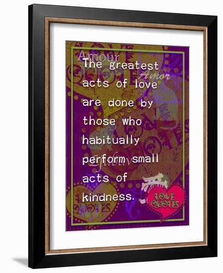 The Greatest Acts of Love-Cathy Cute-Framed Giclee Print