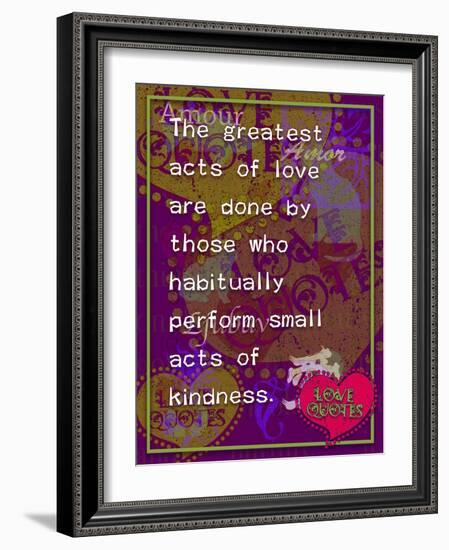 The Greatest Acts of Love-Cathy Cute-Framed Giclee Print