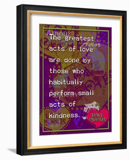 The Greatest Acts of Love-Cathy Cute-Framed Giclee Print