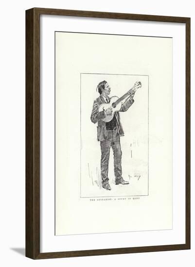 The Guitarist, a Study in Rome-Phil May-Framed Giclee Print