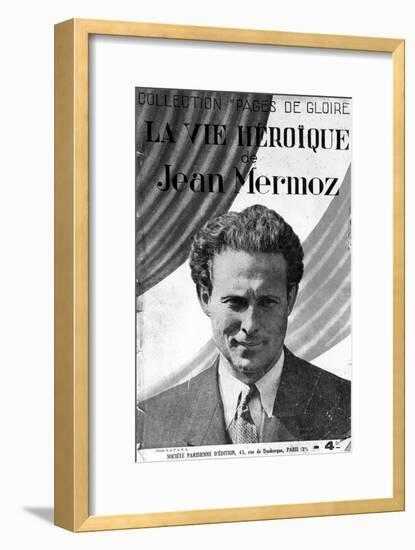 The Heroic Life of Jean Mermoz'-null-Framed Giclee Print