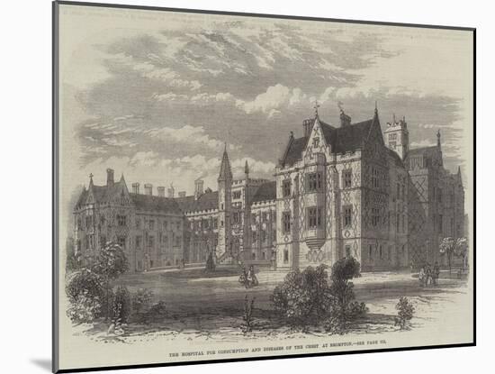 The Hospital for Consumption and Diseases of the Chest at Brompton-null-Mounted Giclee Print