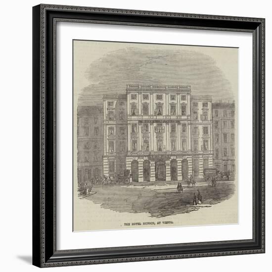 The Hotel Munsch, at Vienna-null-Framed Giclee Print