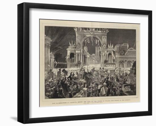 The Illuminations at Calcutta During the Visit of the Prince of Wales, the Crowd in the Streets-William John Hennessy-Framed Giclee Print