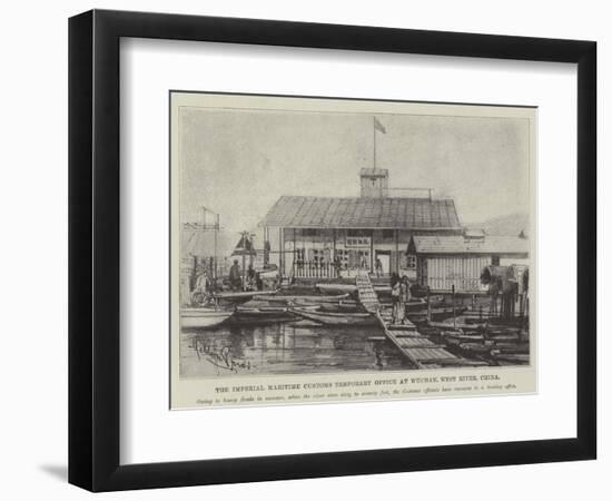 The Imperial Maritime Customs Temporary Office at Wuchan, West River, China-Melton Prior-Framed Giclee Print