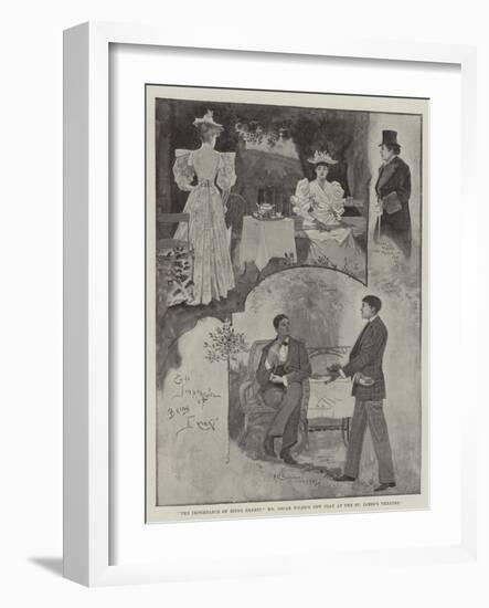 The Importance of Being Ernest, Mr Oscar Wilde's New Play at the St James's Theatre-Henry Charles Seppings Wright-Framed Giclee Print