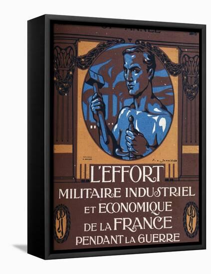 The Industrial and Economic Military Effort of France during the War - by Francois Louis (Francois--Francois-Louis Schmied-Framed Premier Image Canvas
