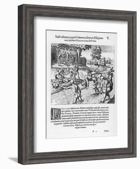 The Inhabitants of Puerto Rico Test the Belief That the Spaniards are Immortal by Drowning Salsedo-Theodor de Bry-Framed Art Print