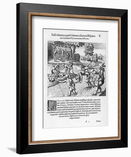 The Inhabitants of Puerto Rico Test the Belief That the Spaniards are Immortal by Drowning Salsedo-Theodor de Bry-Framed Art Print