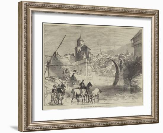 The Insurrection in the Herzegovina, Mostar-Charles Robinson-Framed Giclee Print