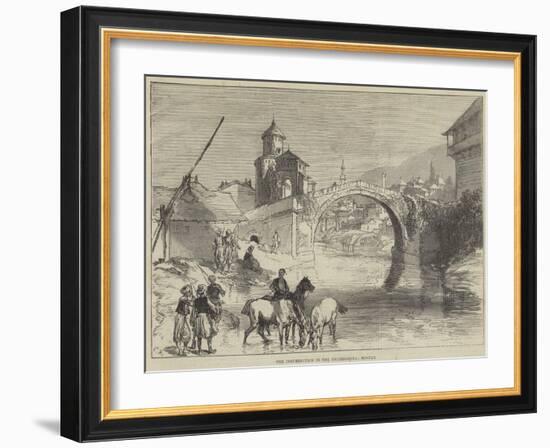 The Insurrection in the Herzegovina, Mostar-Charles Robinson-Framed Giclee Print